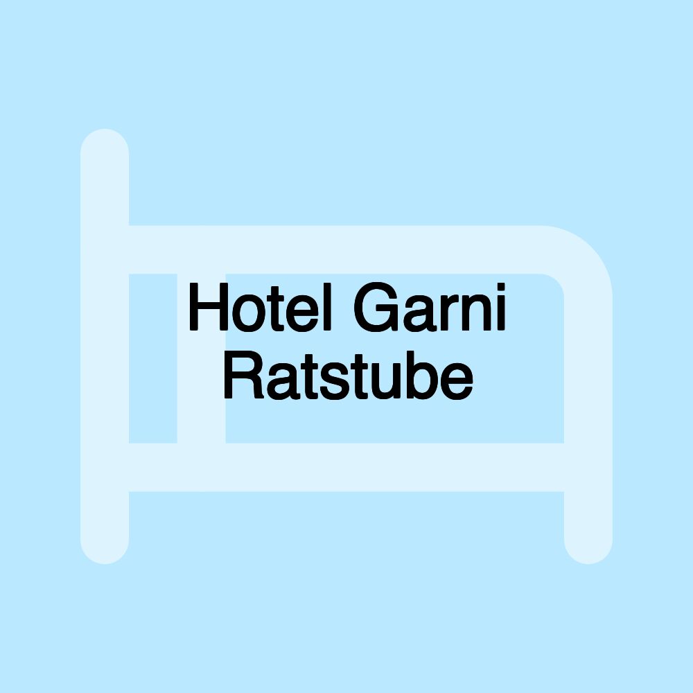 Hotel Garni Ratstube