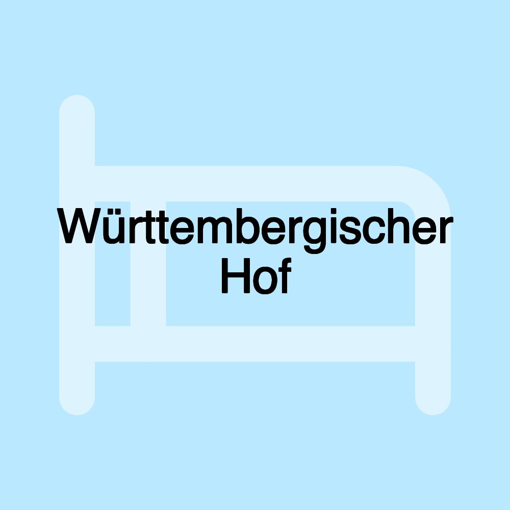 Württembergischer Hof