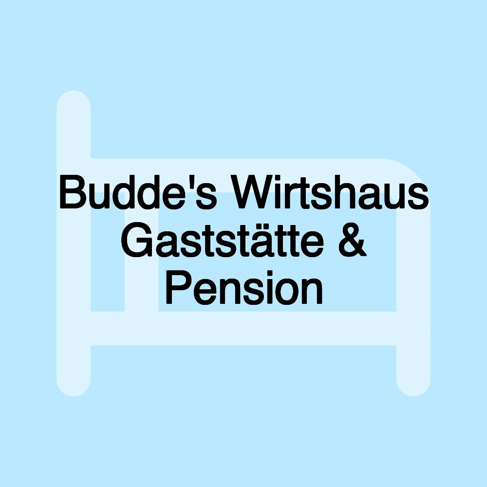 Budde's Wirtshaus Gaststätte & Pension