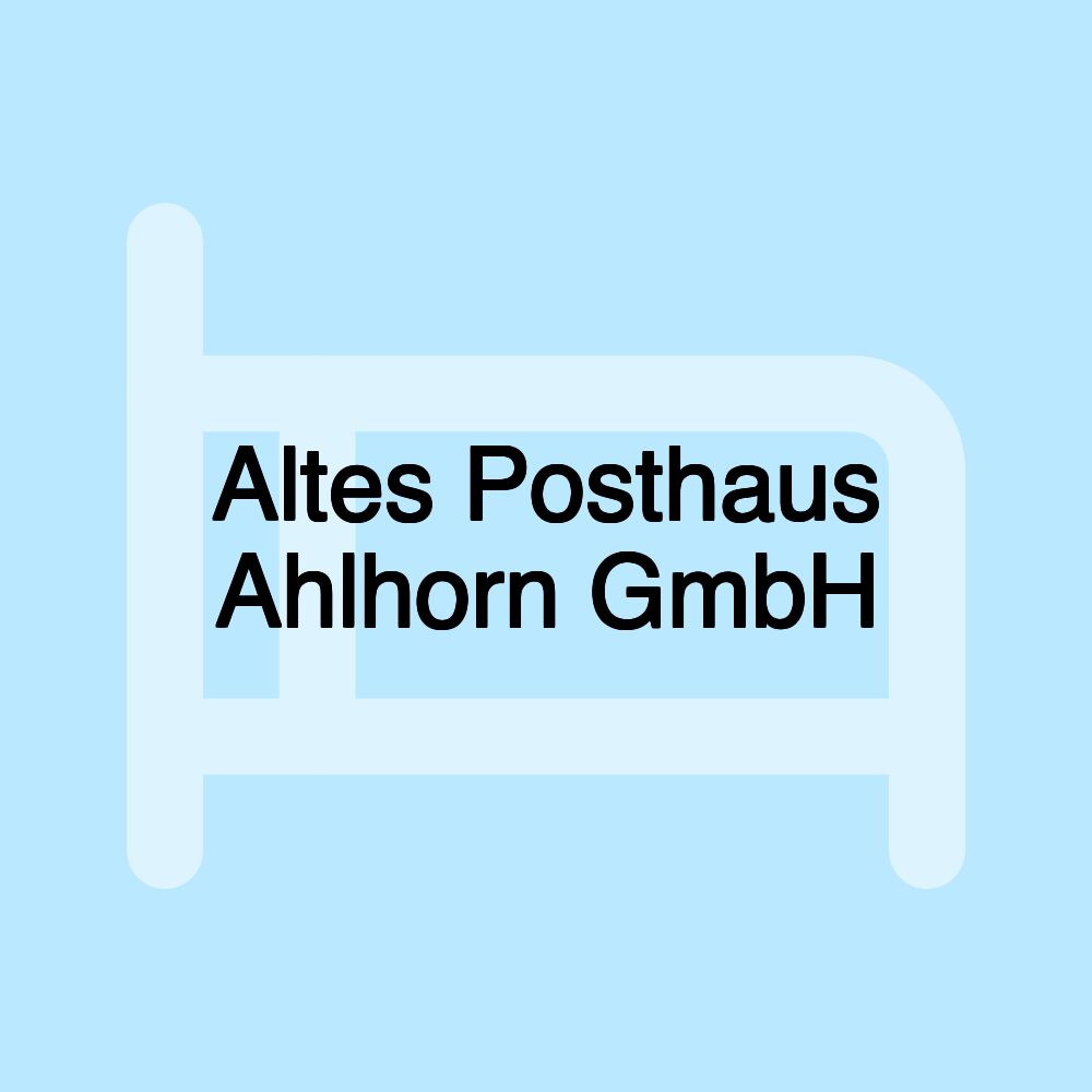 Altes Posthaus Ahlhorn GmbH