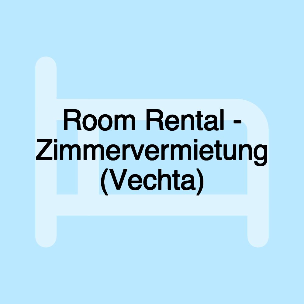 Room Rental - Zimmervermietung (Vechta)