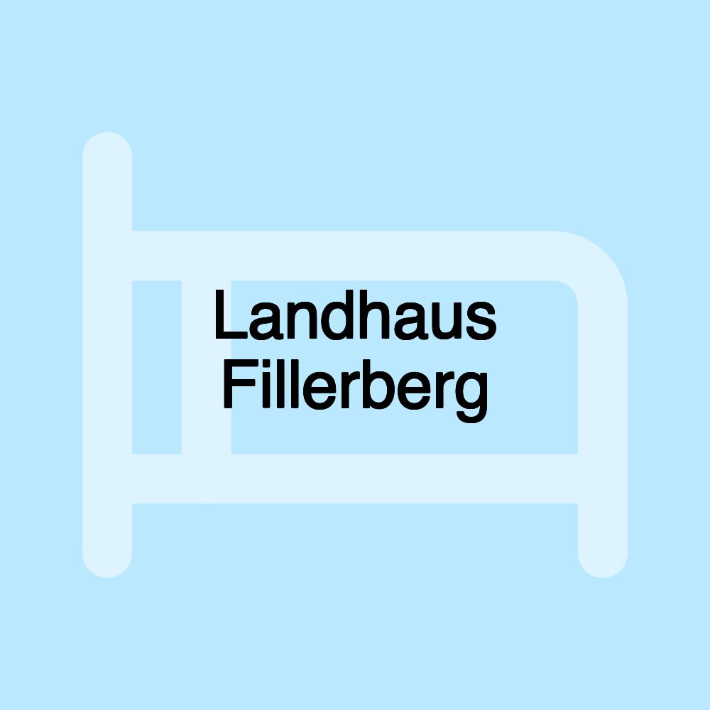 Landhaus Fillerberg