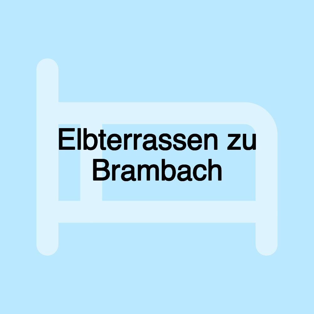 Elbterrassen zu Brambach