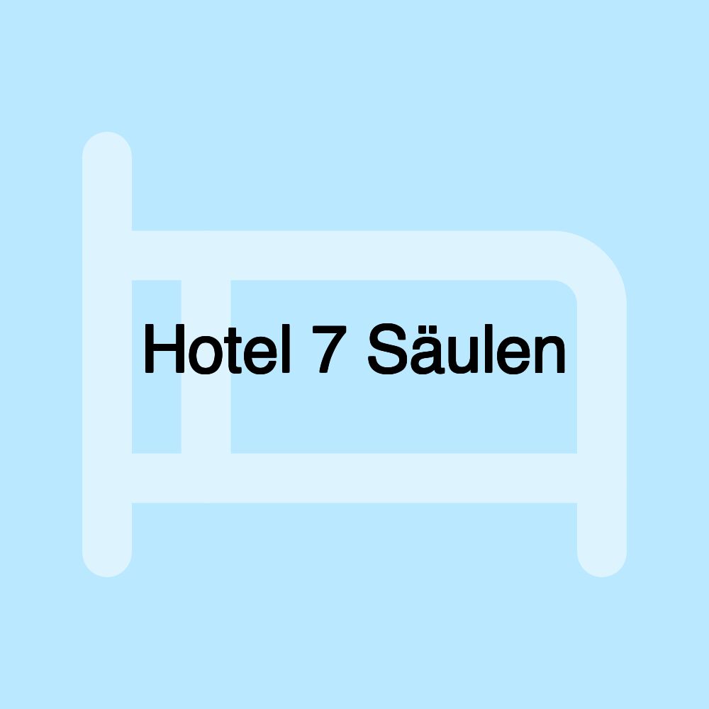 Hotel 7 Säulen