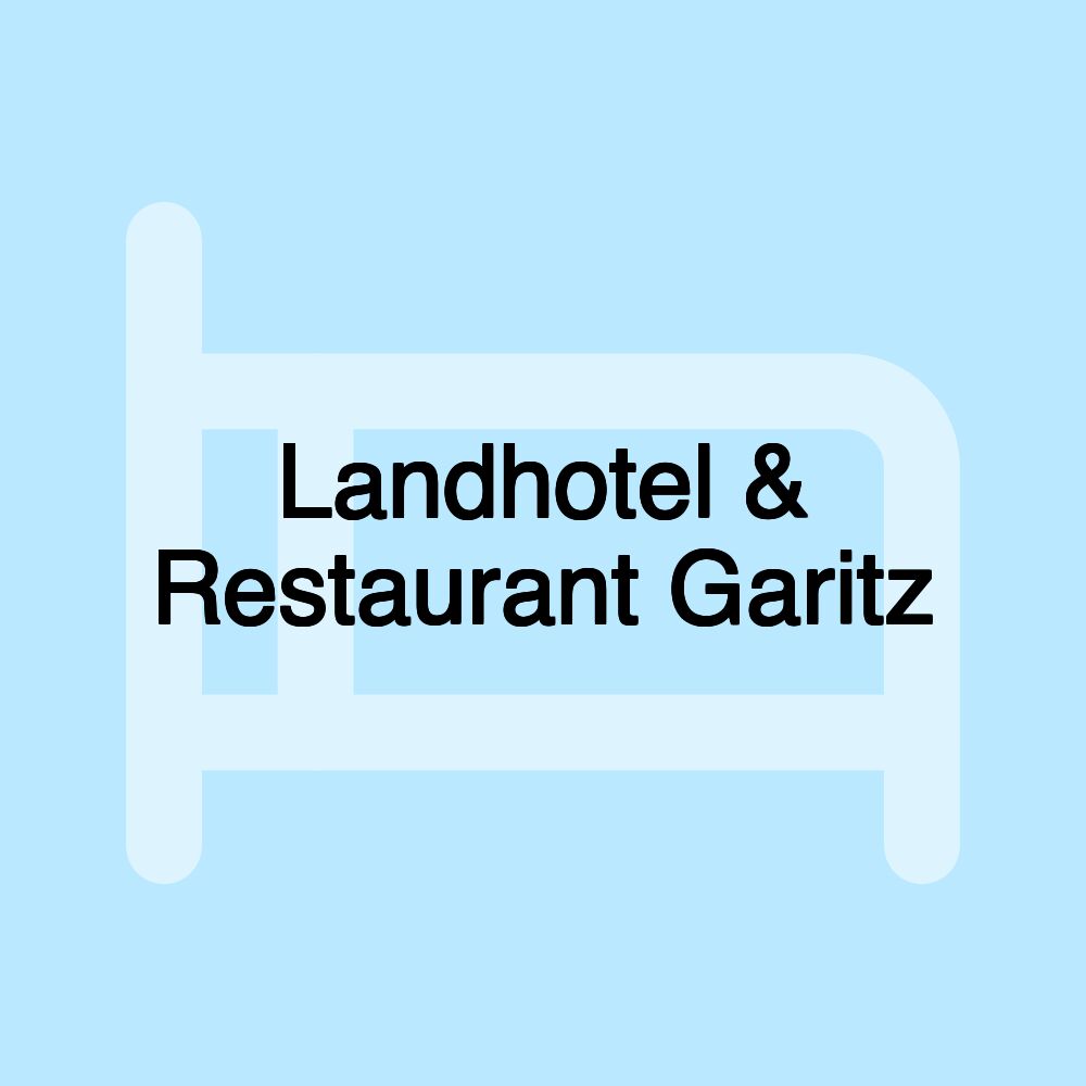 Landhotel & Restaurant Garitz