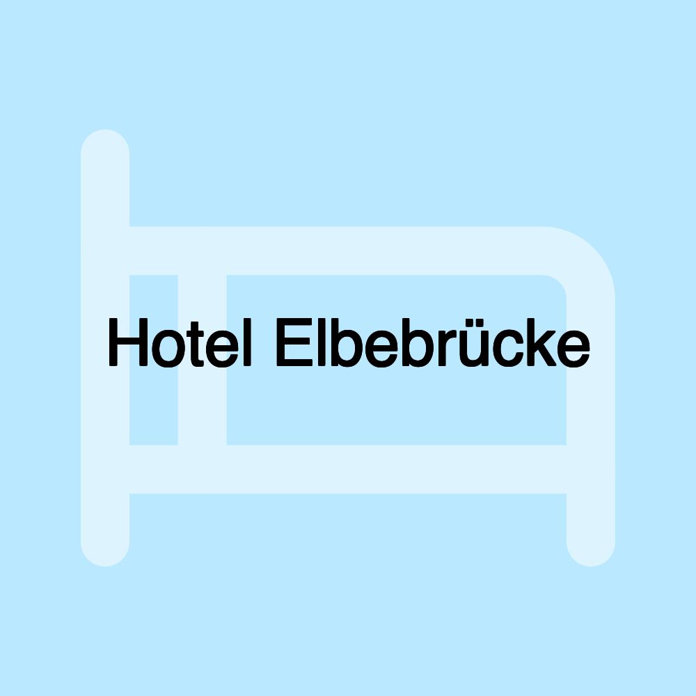 Hotel Elbebrücke