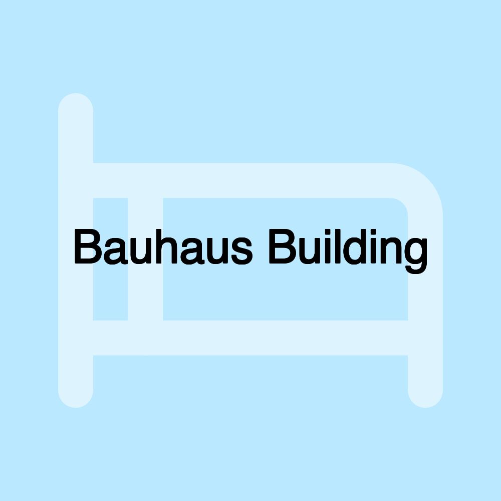 Bauhaus Building