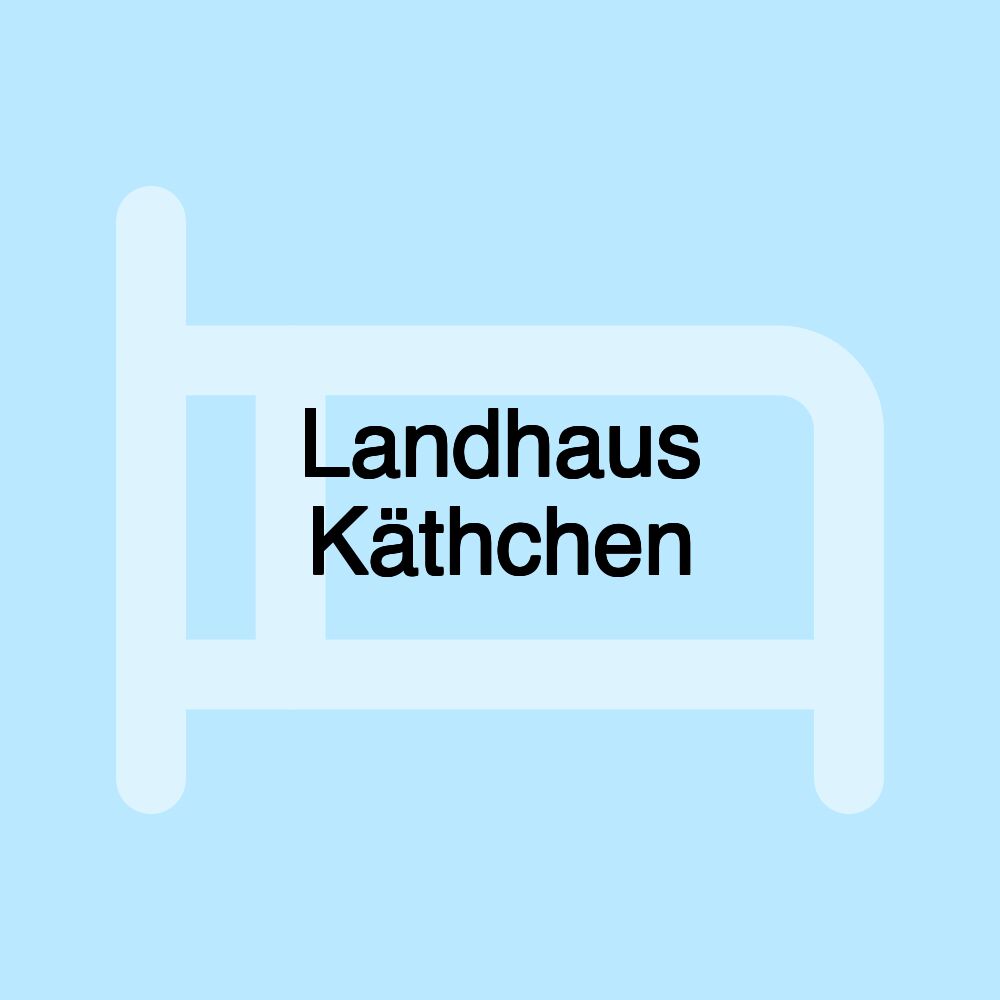 Landhaus Käthchen