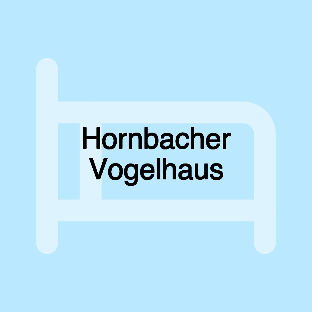 Hornbacher Vogelhaus