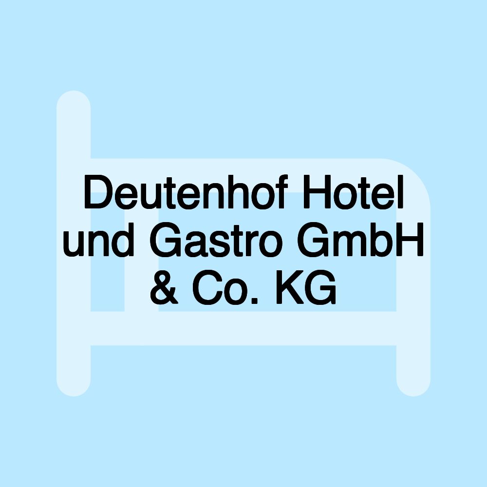 Deutenhof Hotel und Gastro GmbH & Co. KG