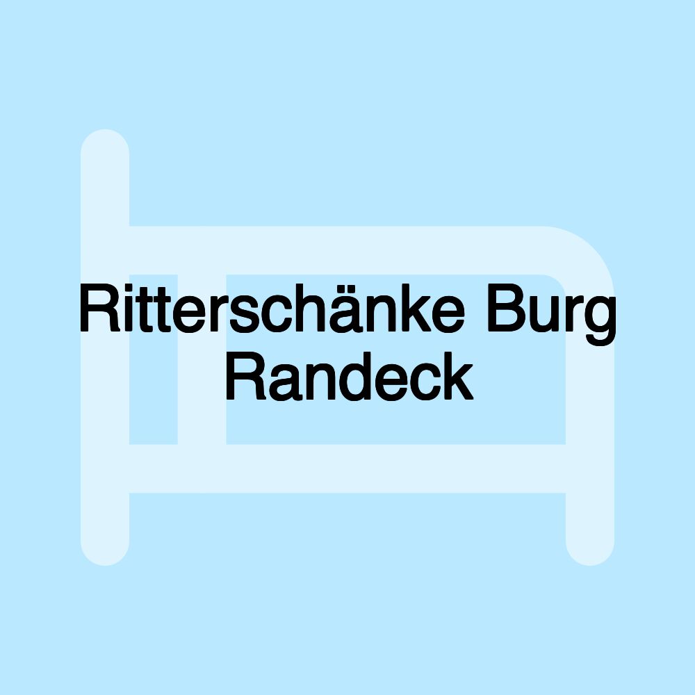 Ritterschänke Burg Randeck