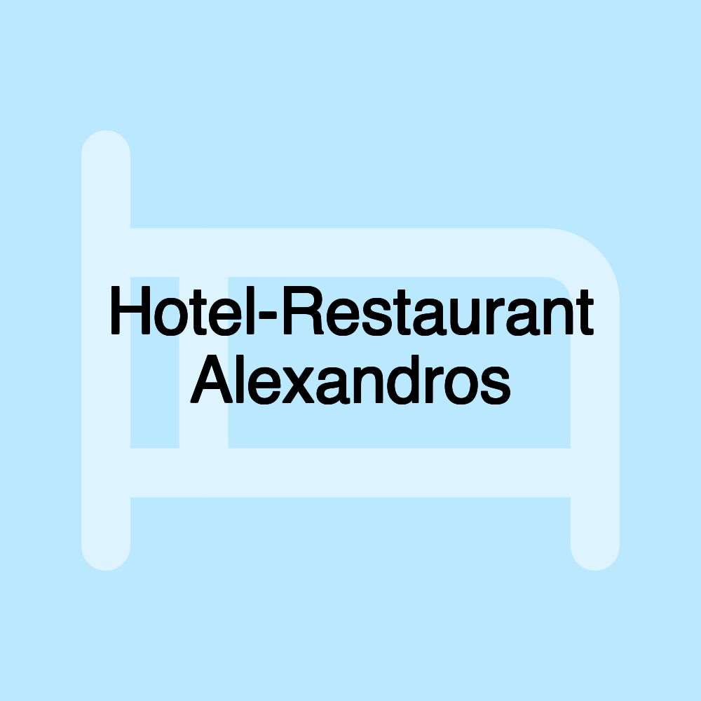 Hotel-Restaurant Alexandros