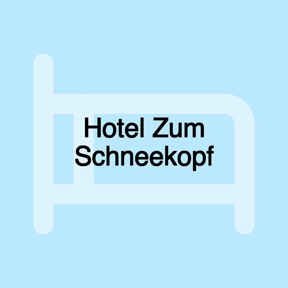 Hotel Zum Schneekopf