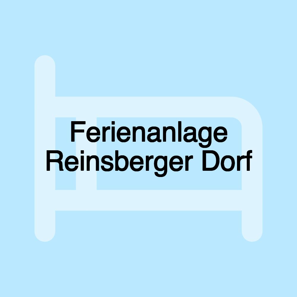 Ferienanlage Reinsberger Dorf