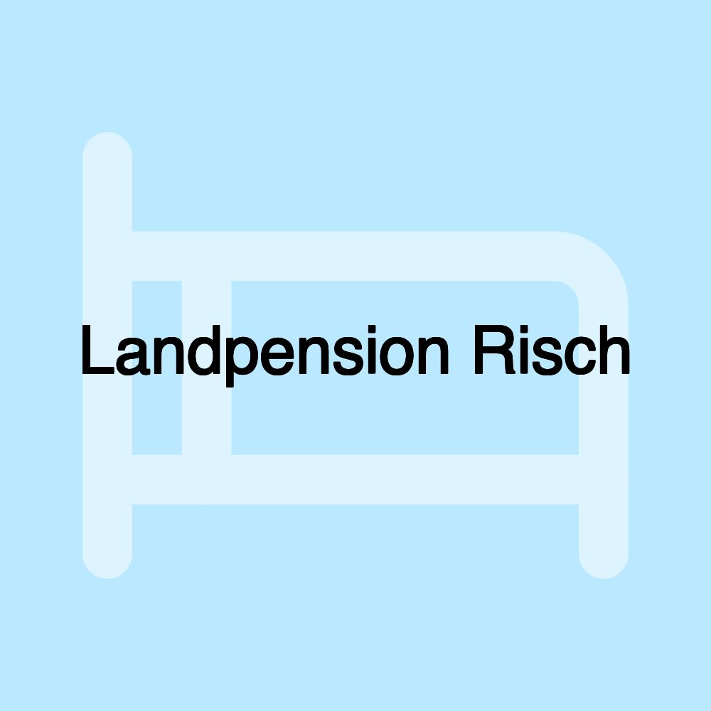 Landpension Risch