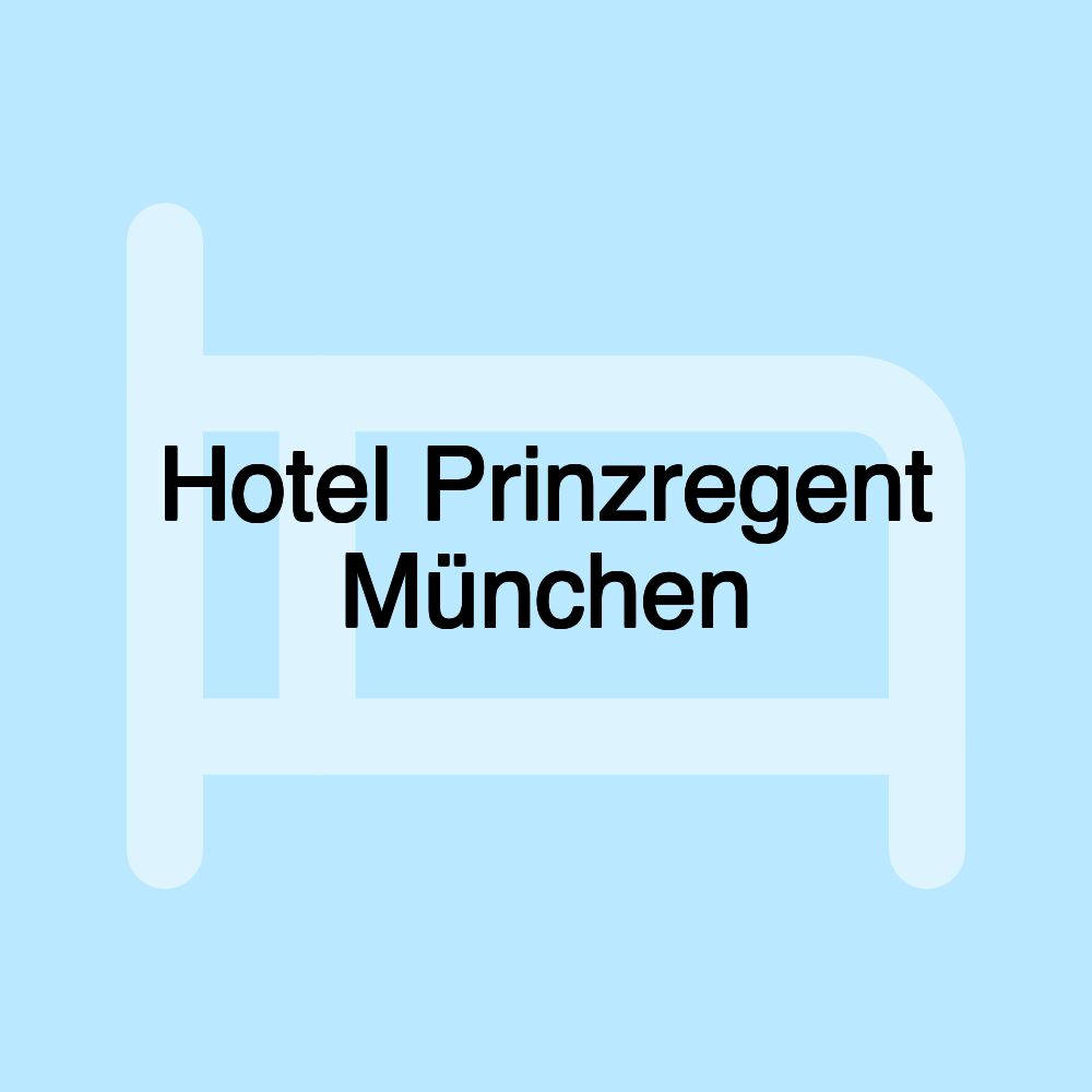 Hotel Prinzregent München