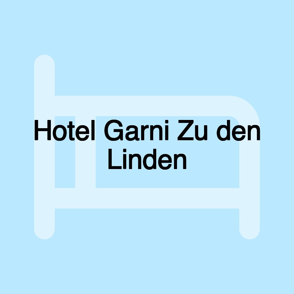 Hotel Garni Zu den Linden