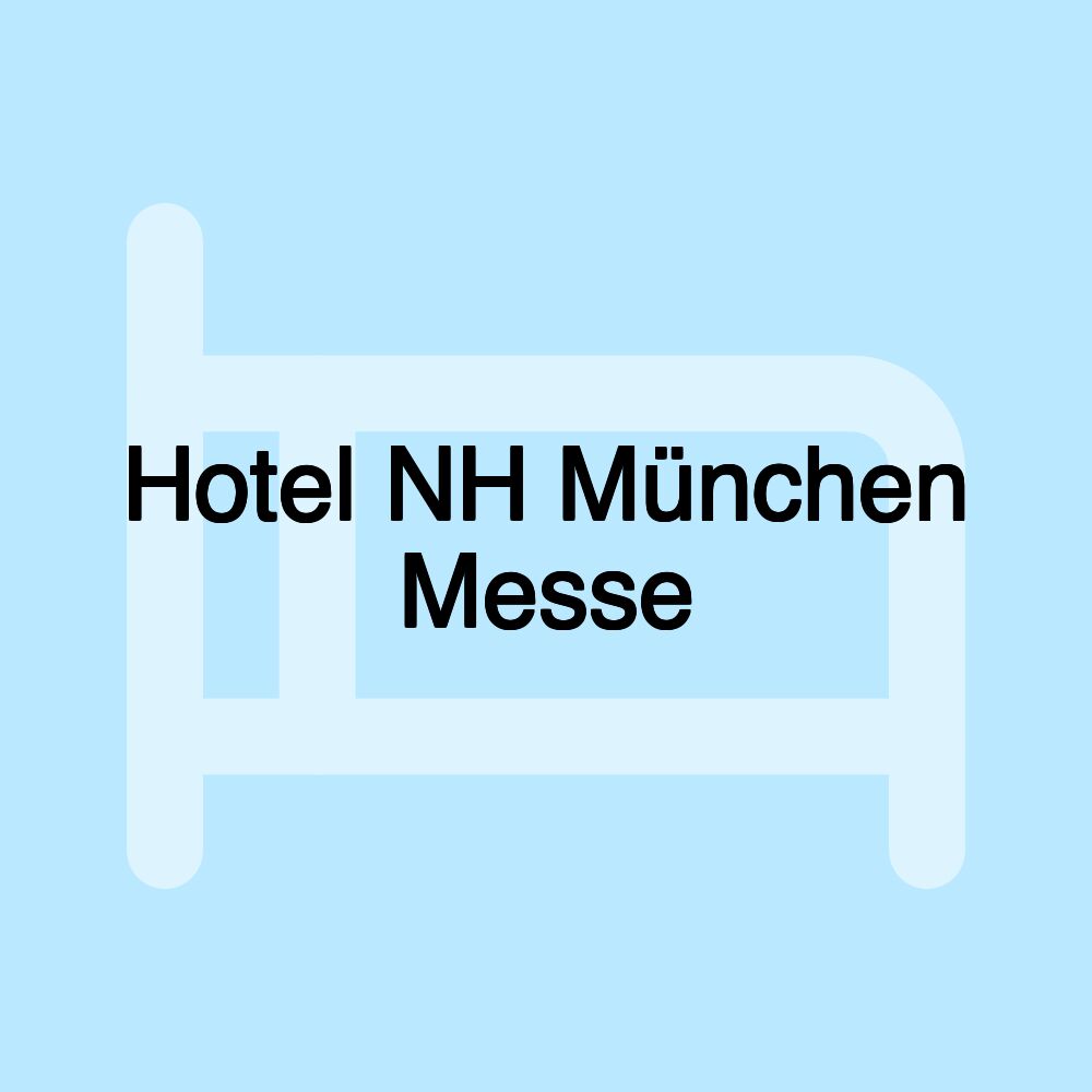 Hotel NH München Messe