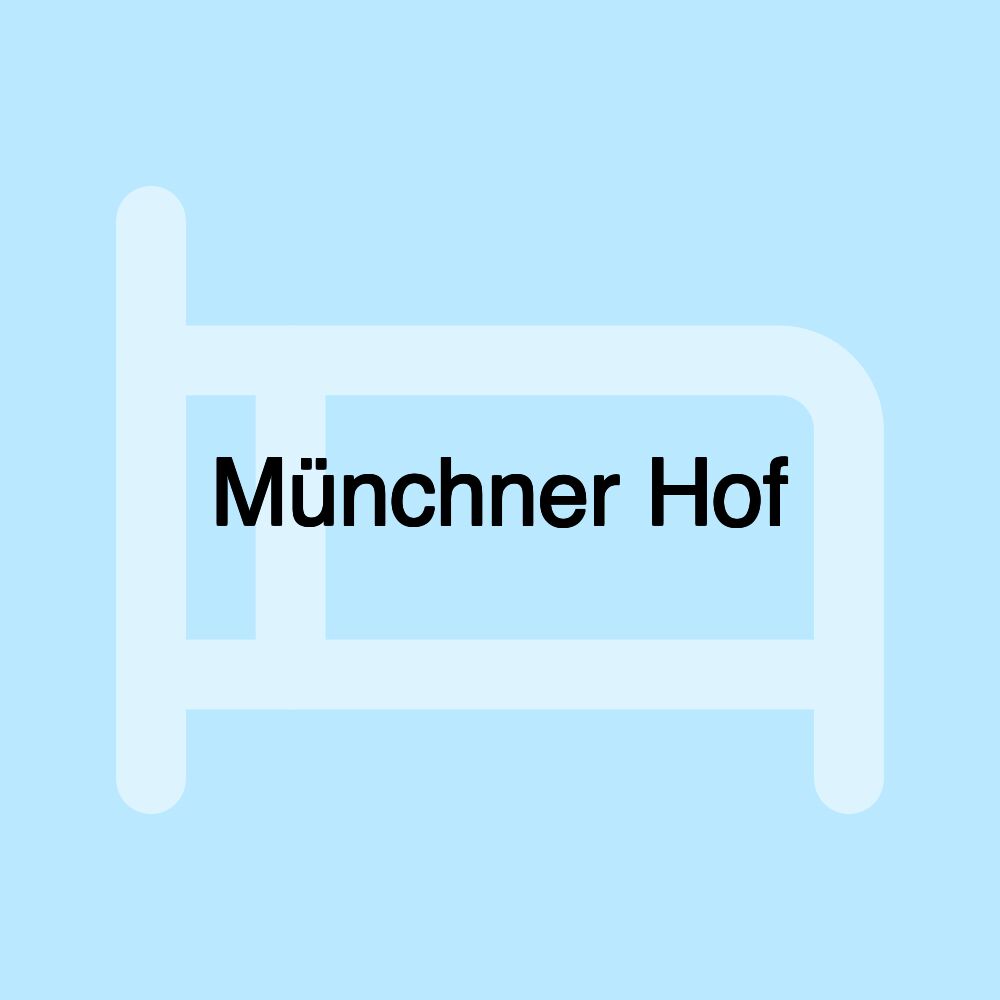 Münchner Hof