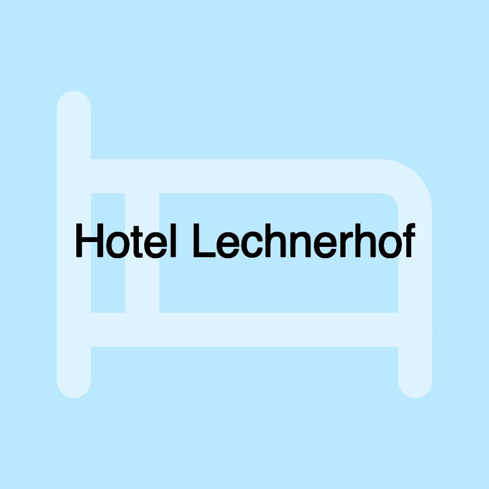 Hotel Lechnerhof