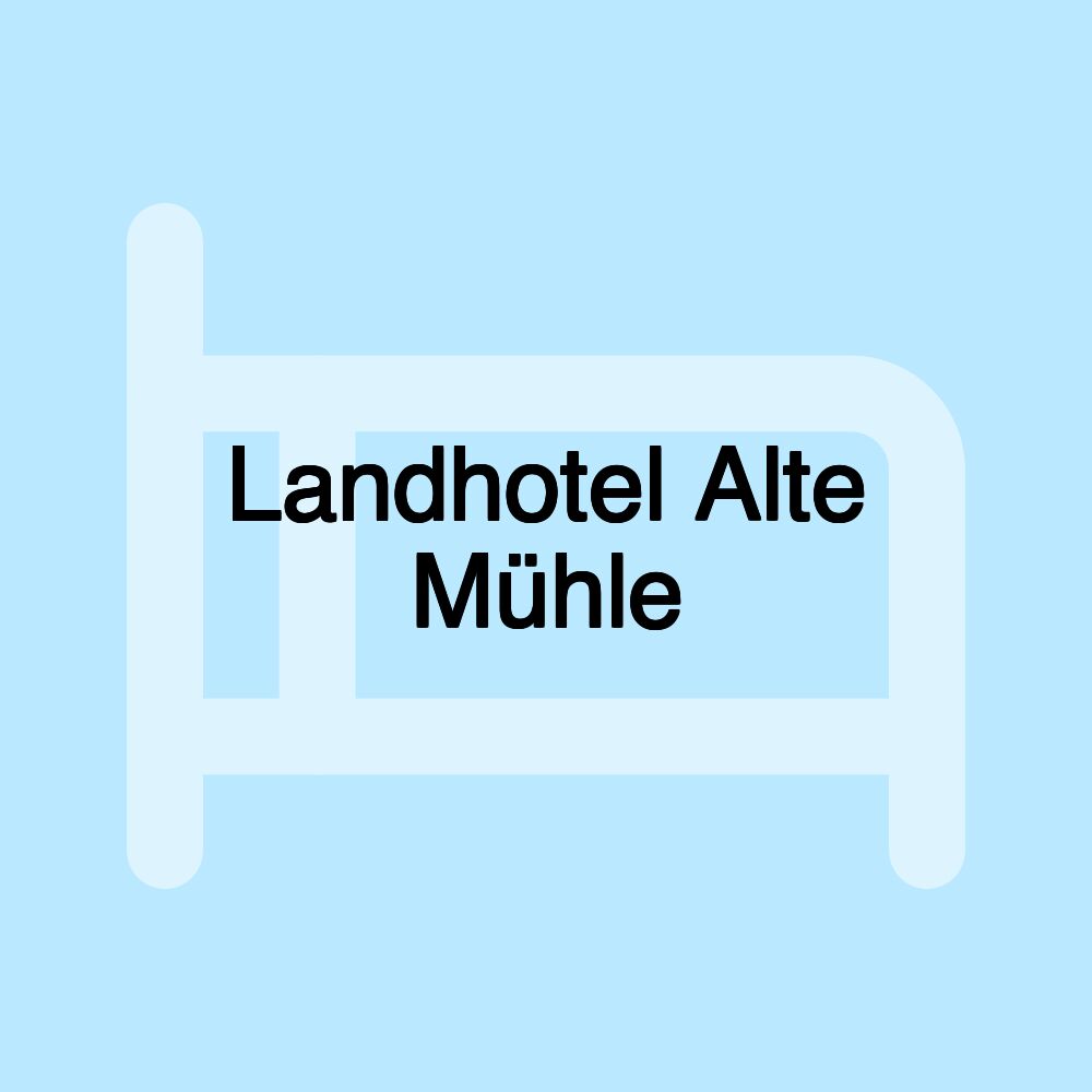 Landhotel Alte Mühle