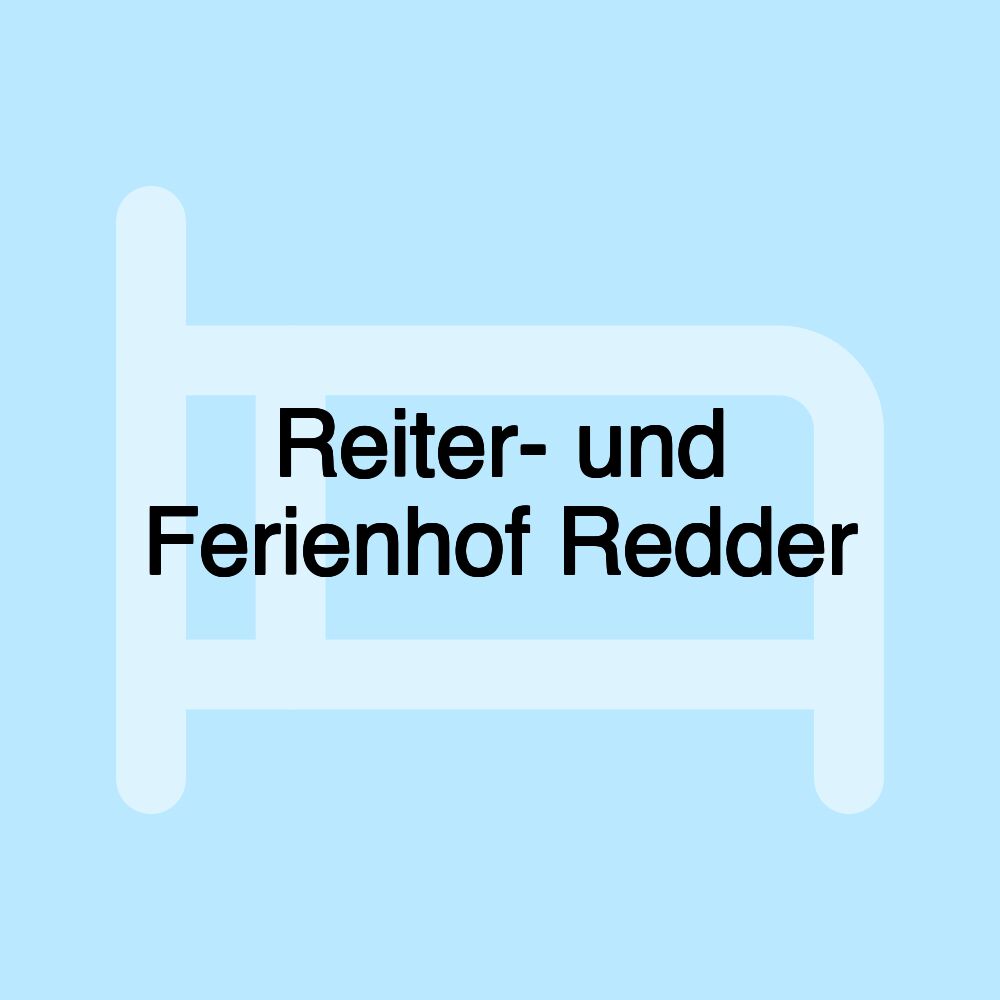 Reiter- und Ferienhof Redder