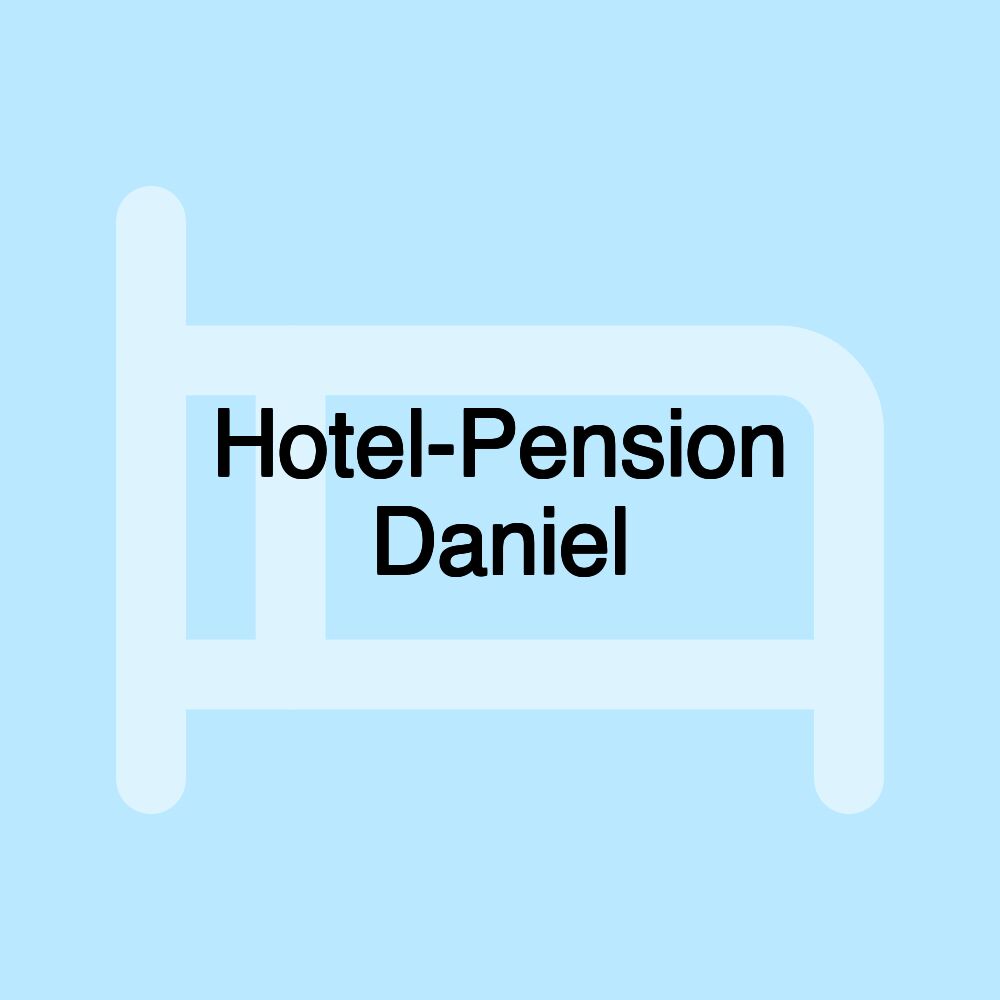 Hotel-Pension Daniel