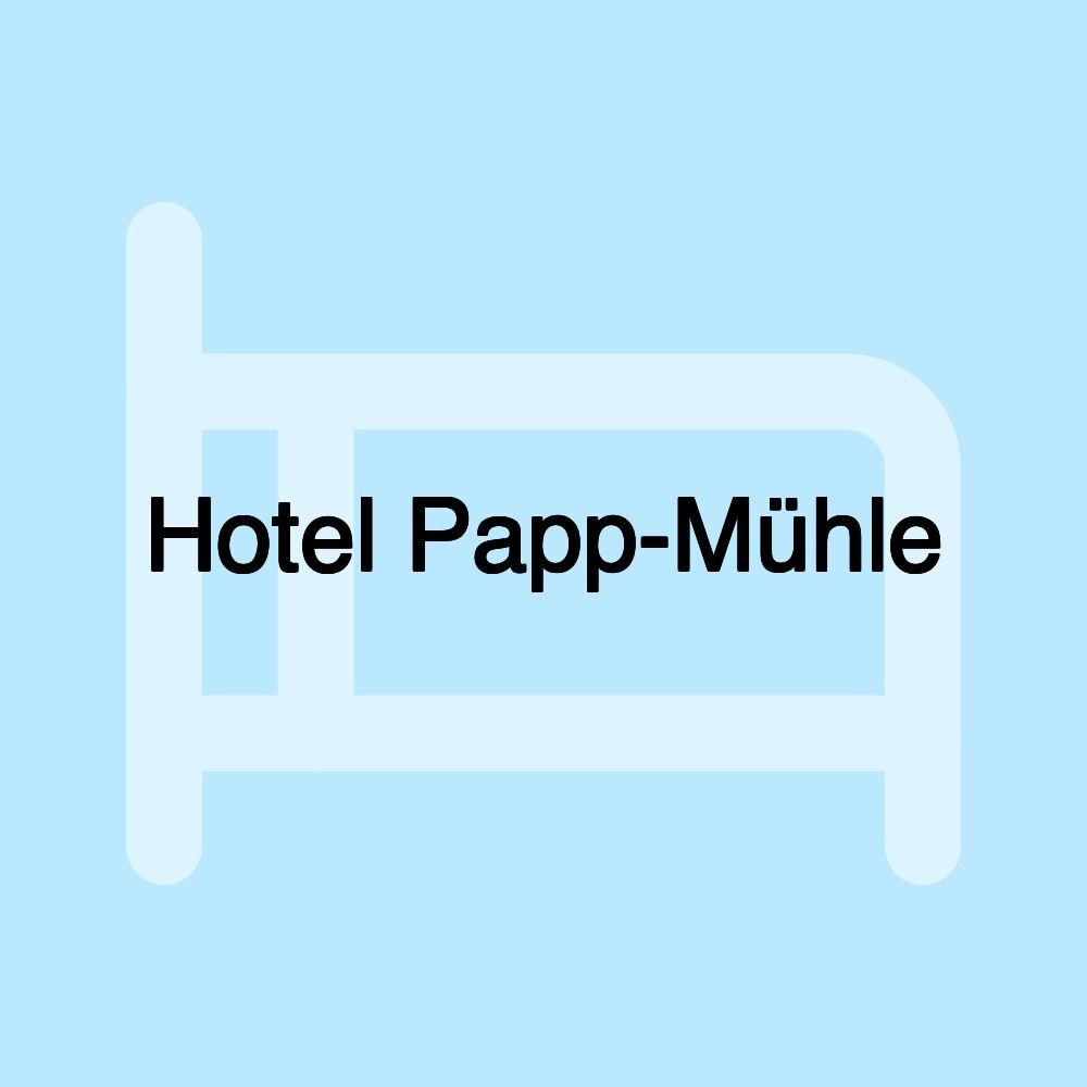 Hotel Papp-Mühle