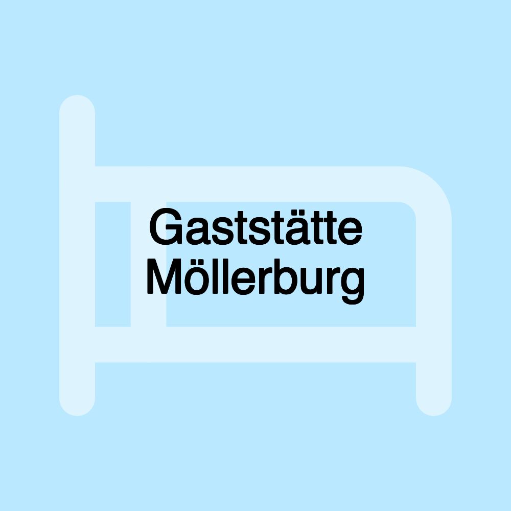 Gaststätte Möllerburg