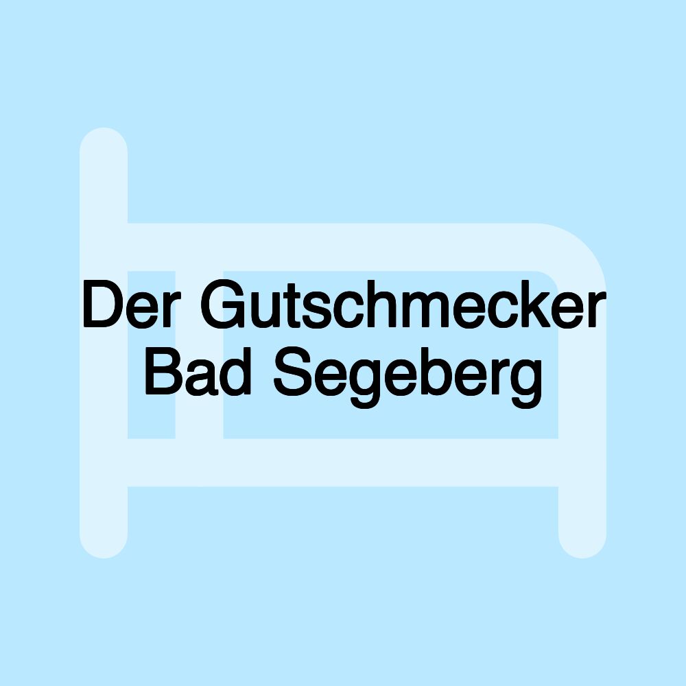 Der Gutschmecker Bad Segeberg