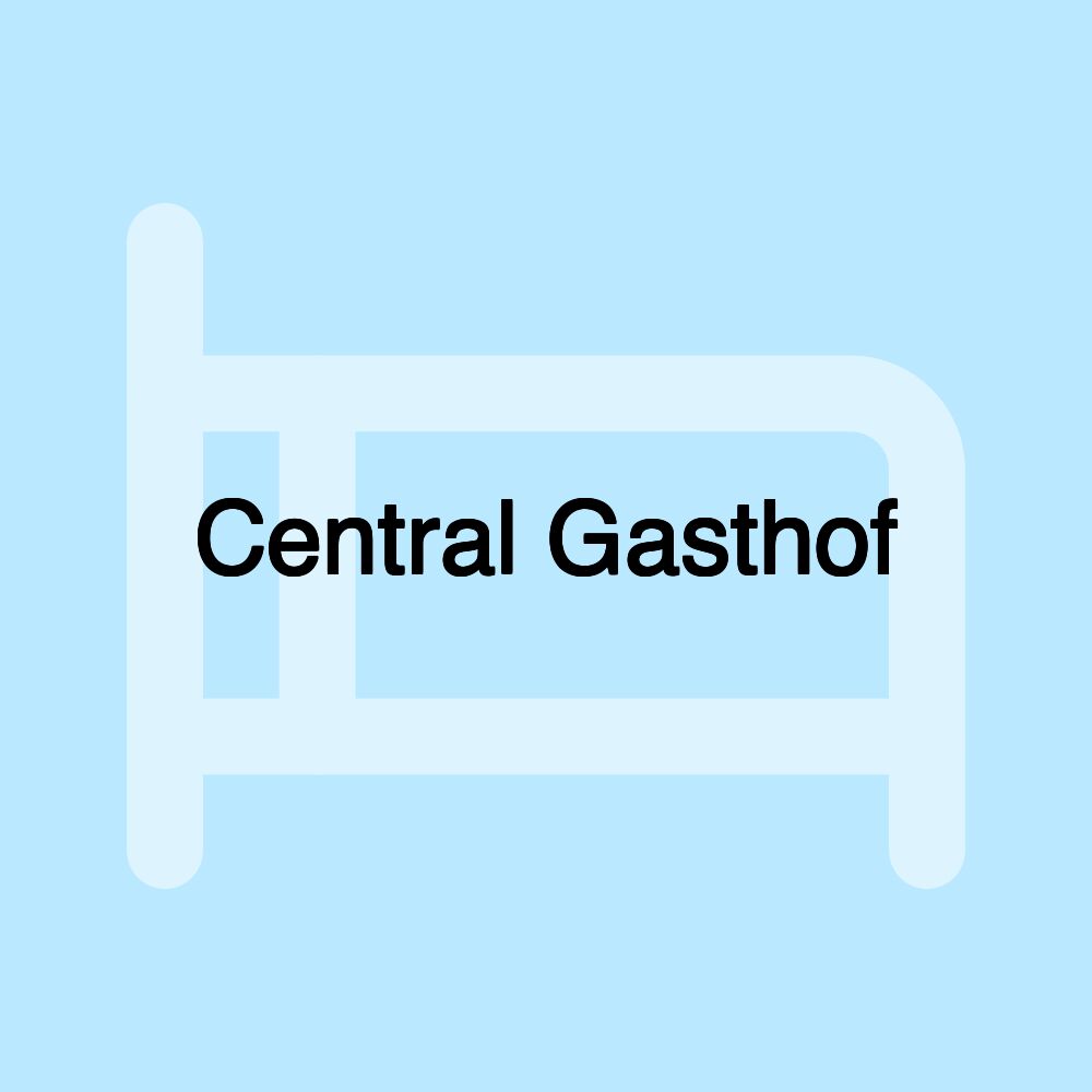 Central Gasthof