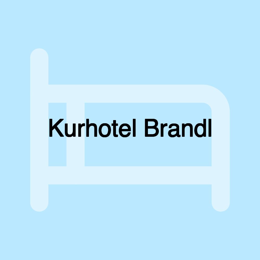 Kurhotel Brandl