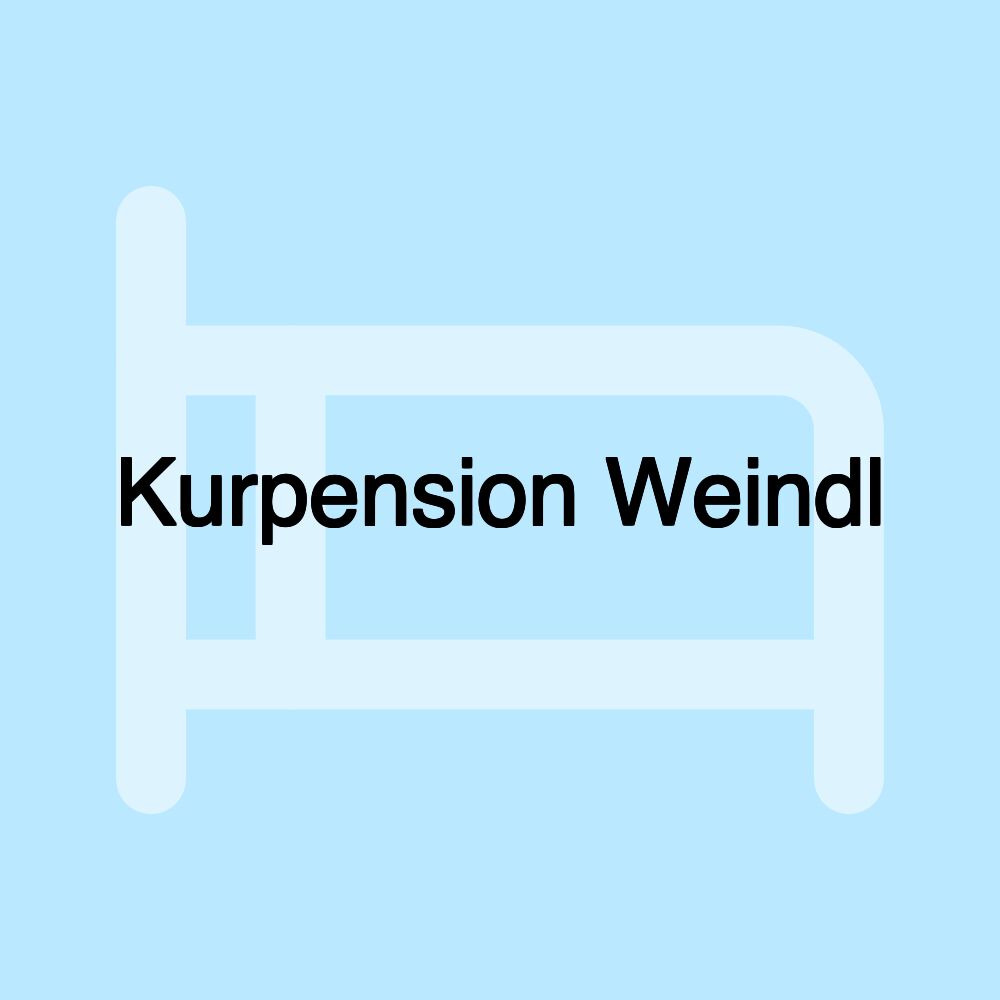 Kurpension Weindl