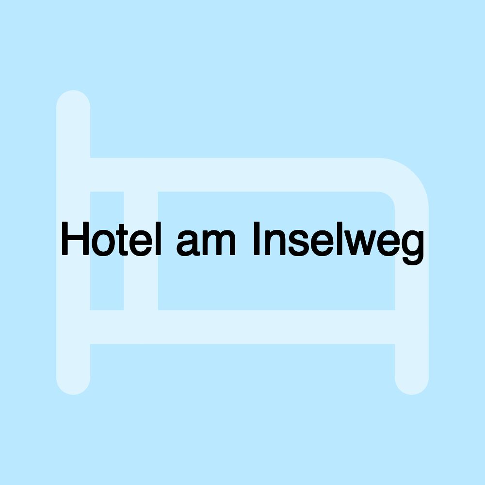 Hotel am Inselweg