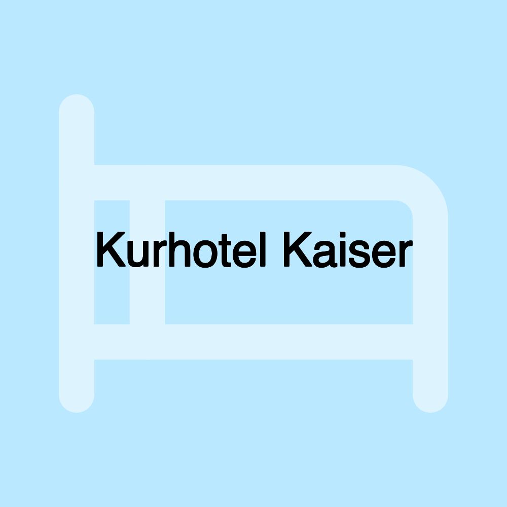 Kurhotel Kaiser