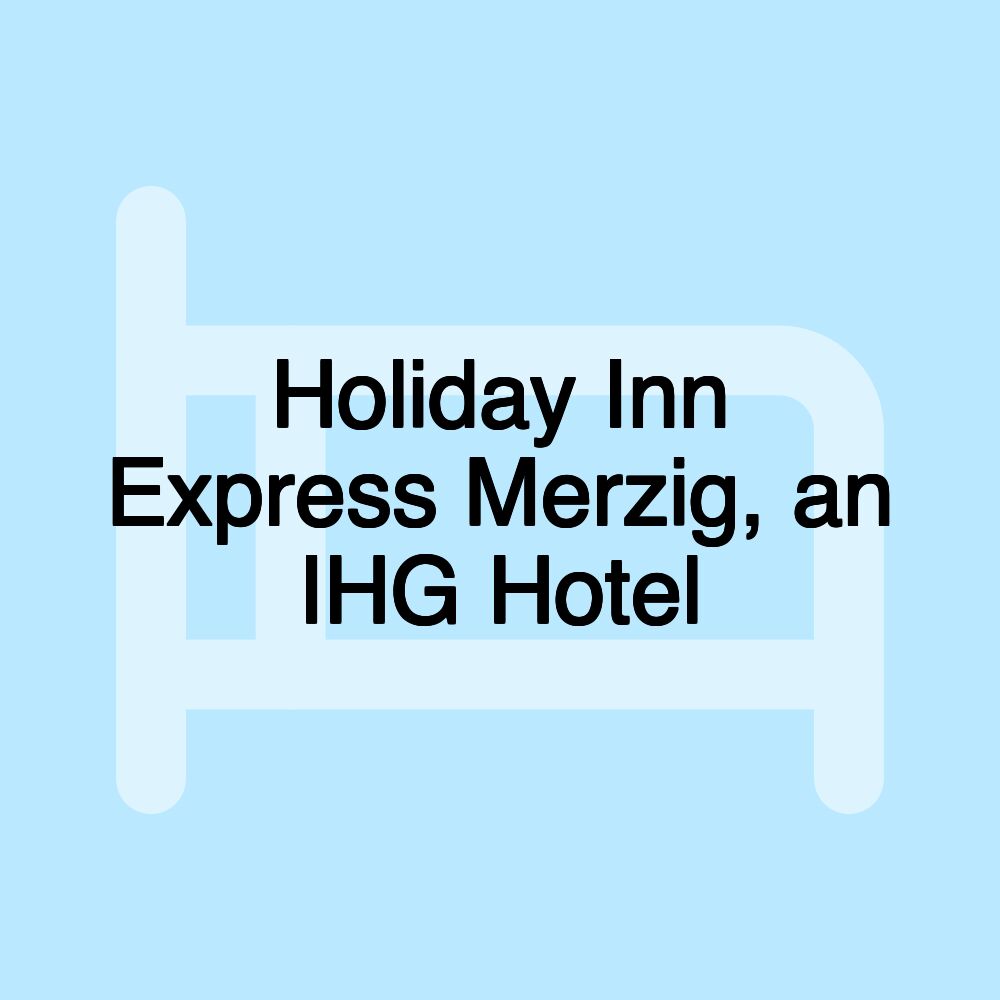 Holiday Inn Express Merzig, an IHG Hotel