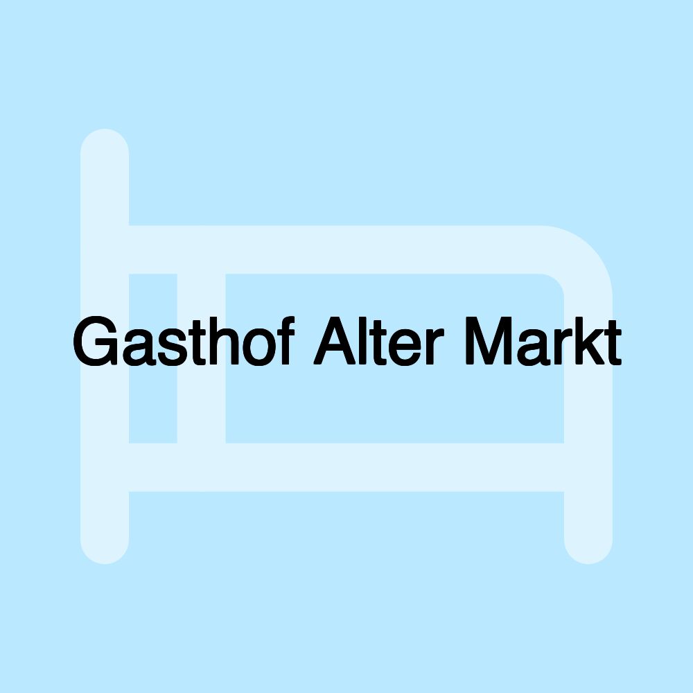 Gasthof Alter Markt