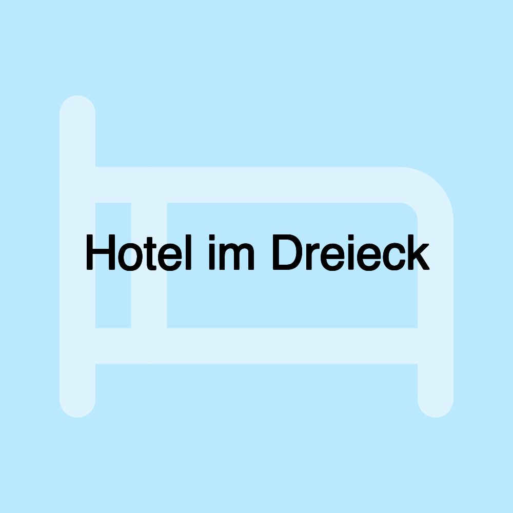 Hotel im Dreieck