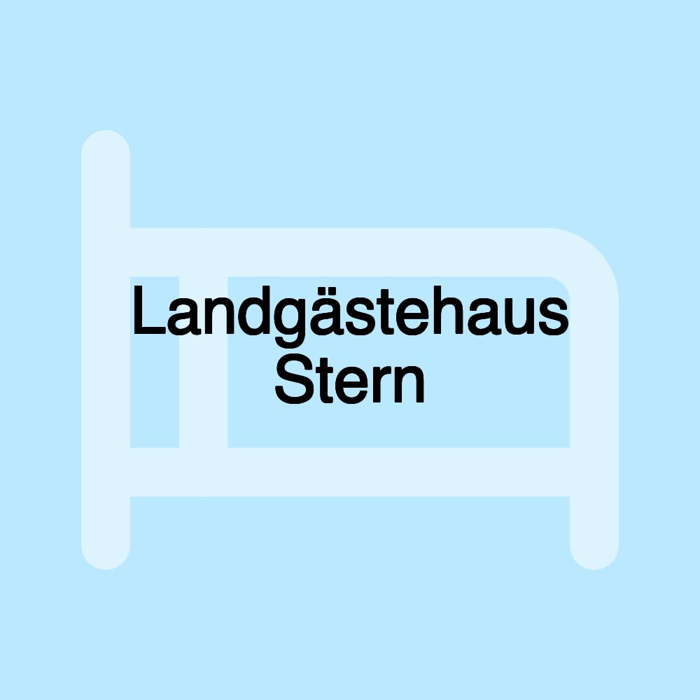 Landgästehaus Stern