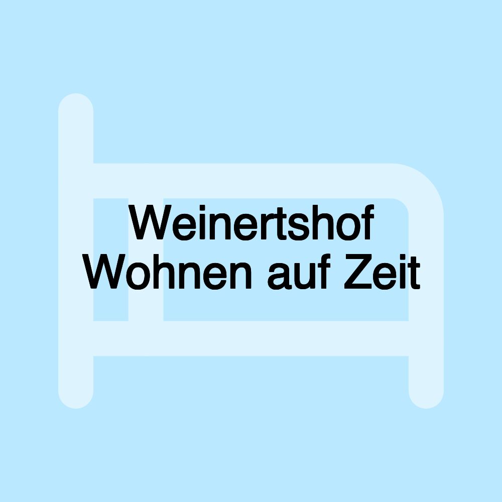 Weinertshof Wohnen auf Zeit