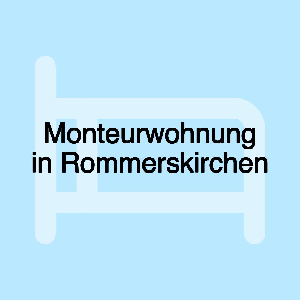 Monteurwohnung in Rommerskirchen