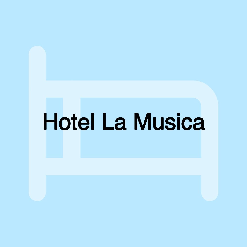 Hotel La Musica