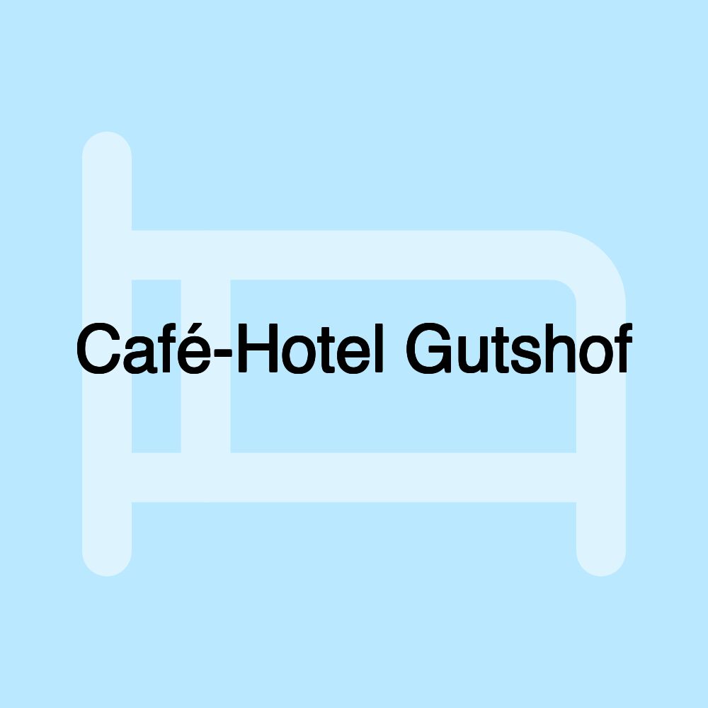 Café-Hotel Gutshof