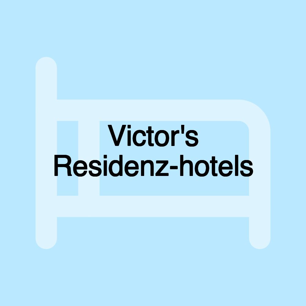 Victor's Residenz-hotels