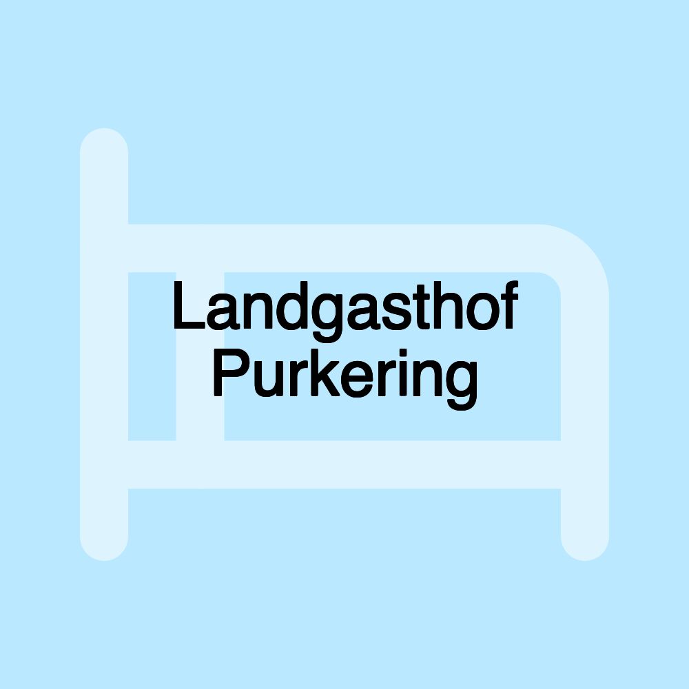 Landgasthof Purkering