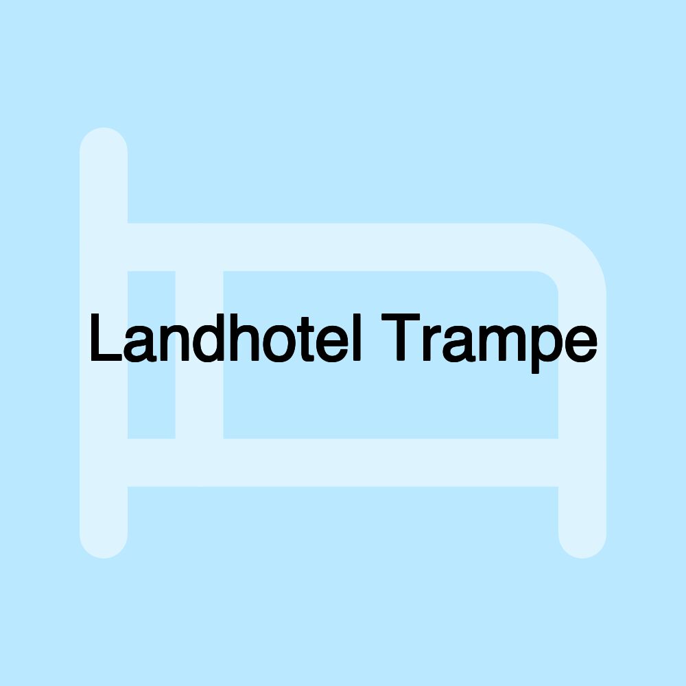 Landhotel Trampe