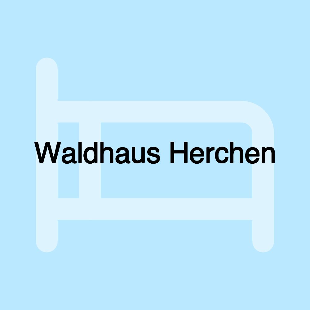 Waldhaus Herchen