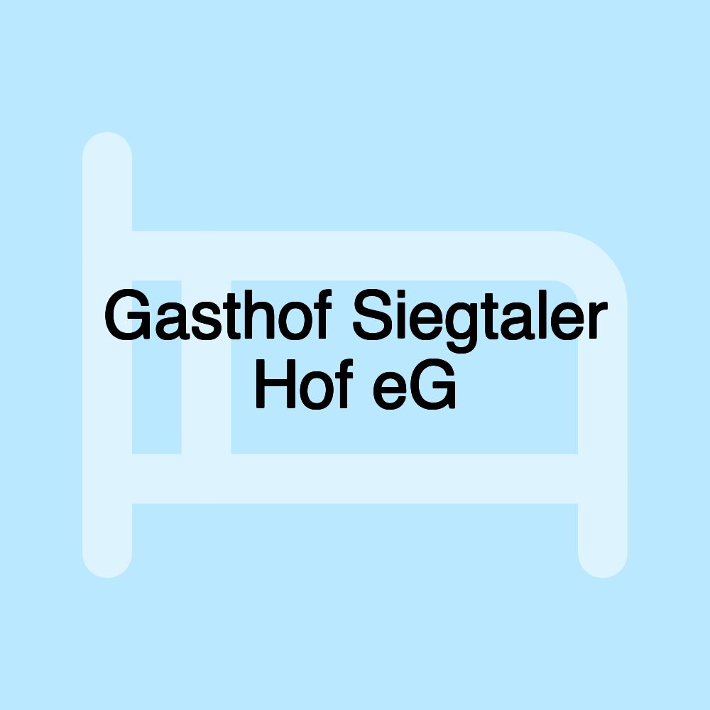 Gasthof Siegtaler Hof eG