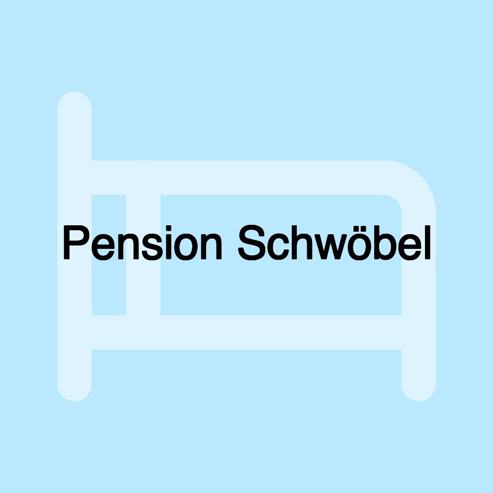 Pension Schwöbel