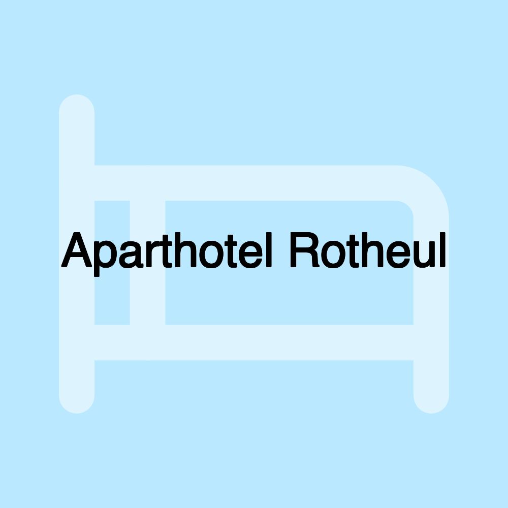 Aparthotel Rotheul